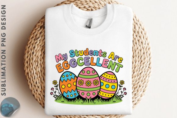 Download Easter My Students Are Eggcellent PNG De - Student Collection